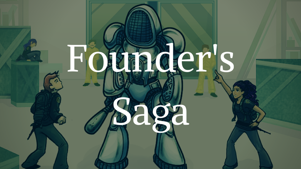 Founders Saga